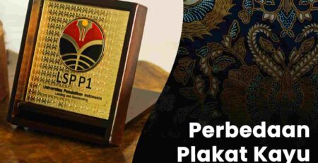 kw artikel plakat kayu Perbedaan Plakat Kayu Premium dan Standar vol 0